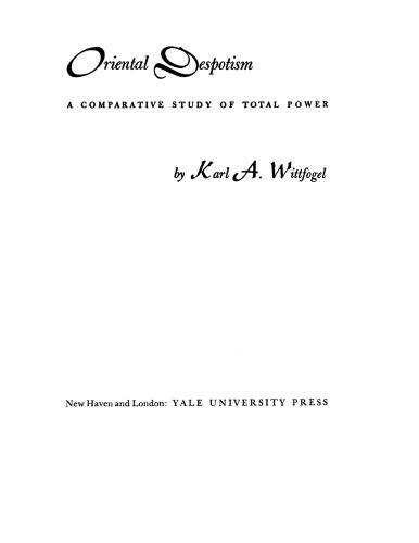 Oriental despotism: a comparative study of total power
