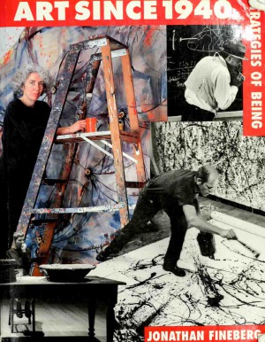 Art Since 1940 - Strategies of Being