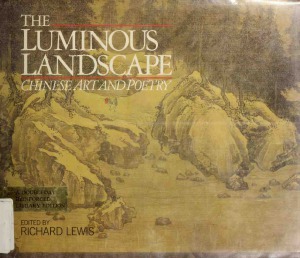 The Luminous Landscape - Chinese Art and Poetry