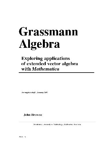 Grassmann algebra. Exploring applications of extended vector algebra with Mathematica