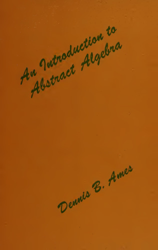 An Introduction to Abstract Algebra