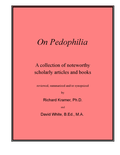 On Pedophilia: A Collection of Noteworthy Scholarly Articles and Books