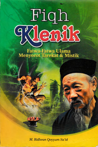 Fiqh klenik: fatwa-fatwa ulama menyorot tarekat & mistik
