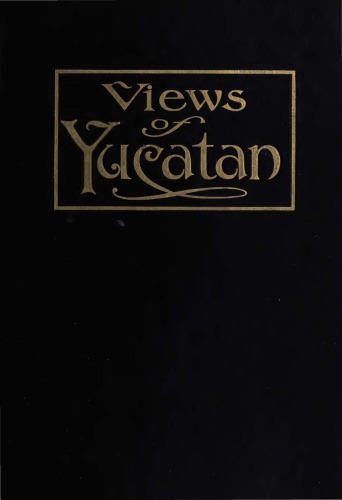 Views on and of Yucatan