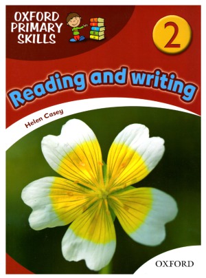Oxford Primary Skills level 2. Reading and Writing. Student book