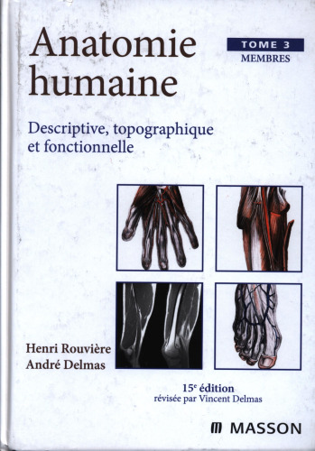 Anatomie humaine - descriptive, topographique et fonctionnelle