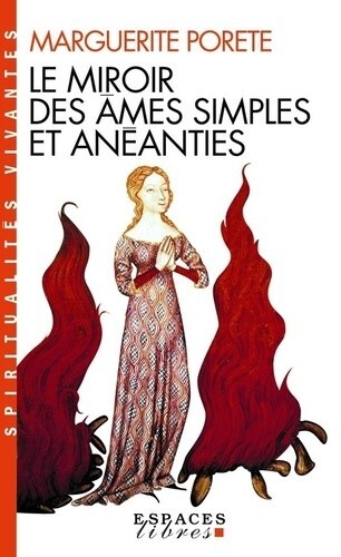 Le miroir des âmes simples et anéanties
