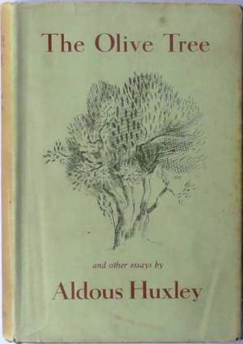 The Olive Tree : and Other Essays