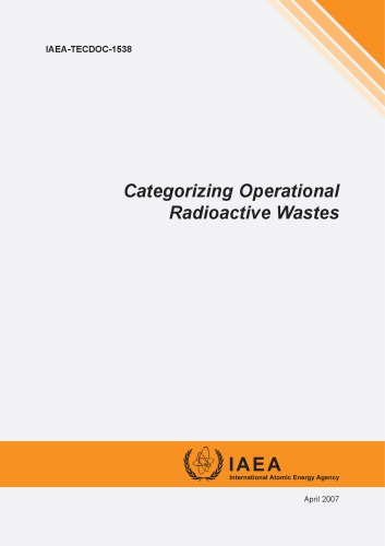 Categorizing Operational Radiological Wastes - IAEA TECDOC-1538
