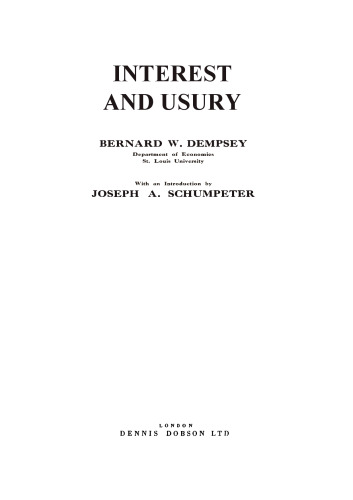 Interest and Usury - With Introduction by Joseph A. Schumpeter