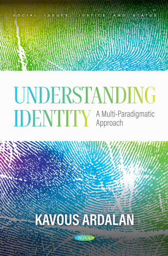 Understanding Identity: A Multi-Paradigmatic Approach