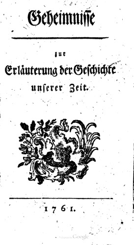 Geheimnisse zur Erläuterung der Geschichte unserer Zeit