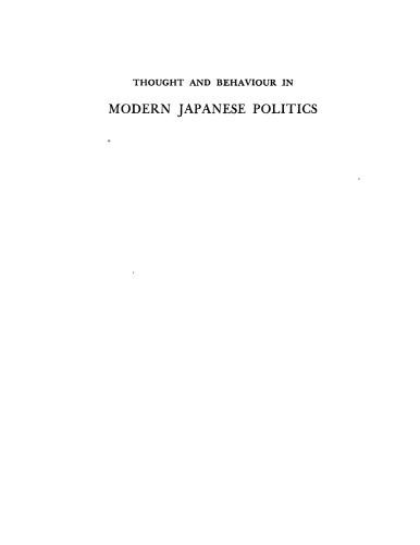 Thought and behavior in modern Japanese politics