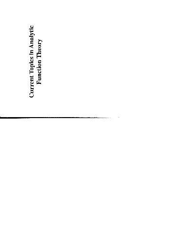 Current Topics in Analytic Function Theory