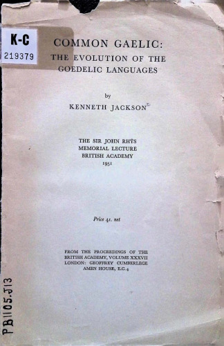 Common Gaelic: The Evolution of the Goedelic Languages