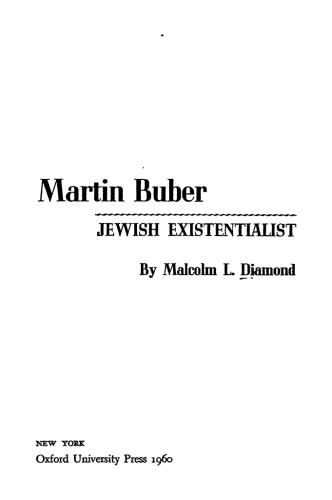 Martin Buber: Jewish Existentialist