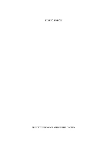 Fixing Frege (Princeton Monographs in Philosophy)