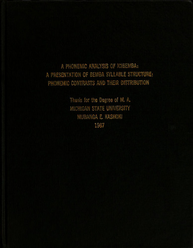 A phonemic analysis of iciBemba : a presentation of Bemba syllable structure, phonemic contrasts and their distribution