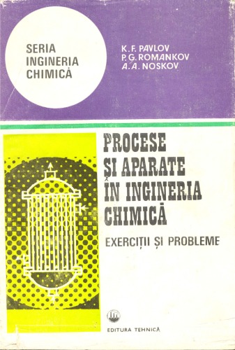 Procese și aparate în ingineria chimică. Exerciții și probleme