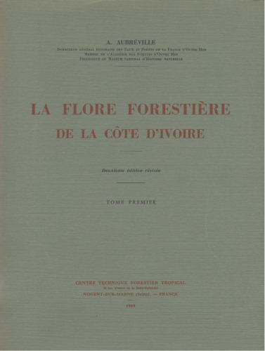 La flore forestière de la côte d'ivoire 1.