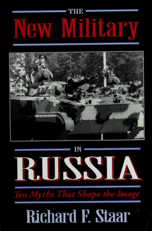 The New Military in Russia : Ten Myths That Shape the Image