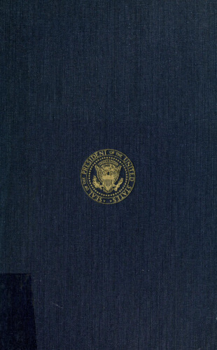 Mandate for Change, 1953-1956: The White House Years