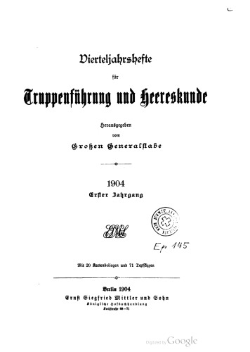 Vierteljahrshefte für Truppenführung und Heereskunde