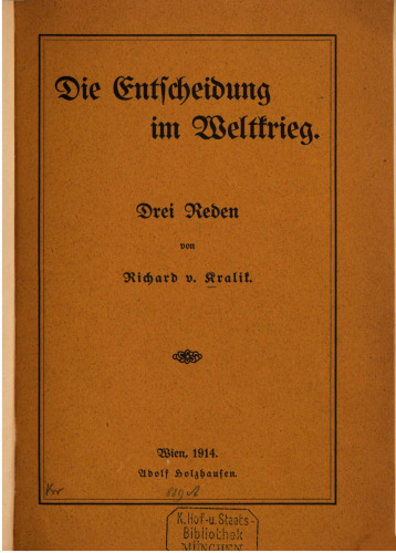 Die Entscheidung im Weltkrieg: Drei Reden