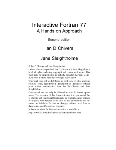 Interactive Fortran77. A hands on approach
