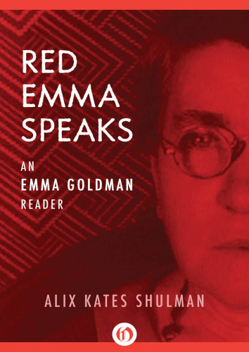 Red Emma Speaks: An Emma Goldman Reader