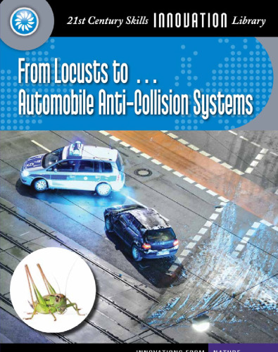 From Locusts to... Automobile Anti-Collision Systems