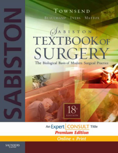 Sabiston Textbook of Surgery. The Biological Basis of Modern Surgical Practice