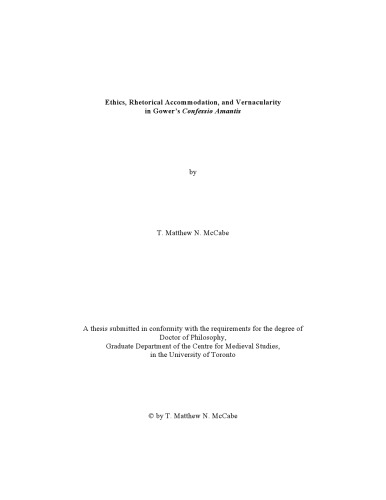 Ethics, Rhetorical Accommodation, and Vernacularity in Gower’s Confessio Amantis