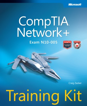 CompTIA Network+ Training Kit (Exam N10-005)