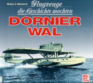 Dornier «Wal»: Flugzeuge die Geschichte Machten