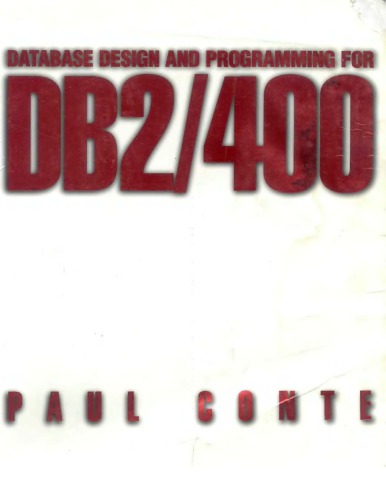 Database Design and Pgmg. for DB2 400
