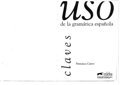 Uso de la gramatica española. Nivel Avanzado