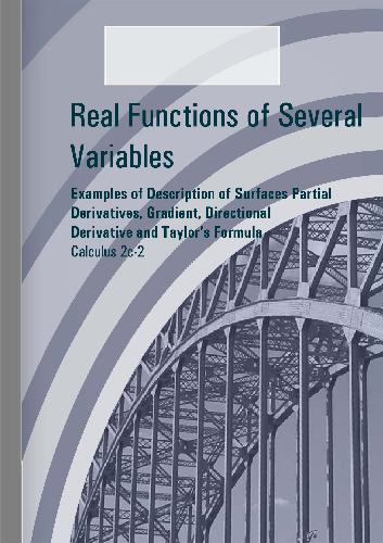 Calculus 2c-2, Examples of Description of Surfaces Partial Derivatives, Gradient, Directional Derivative and Taylor's Formula