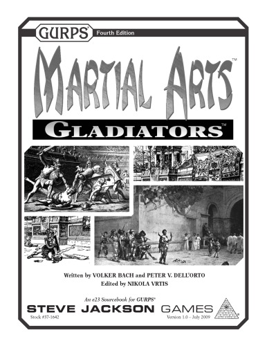 GURPS 4th edition. Martial Arts: Gladiators