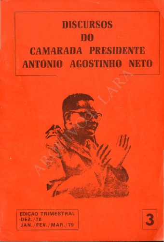 Discursos do Camarada Presidente António Agostinho Neto