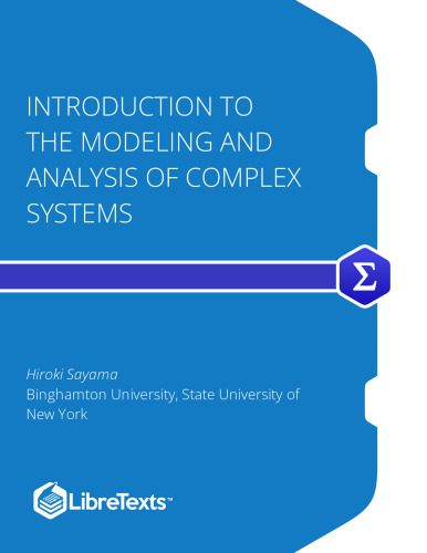 Introduction to the Modeling and Analysis of Complex Systems