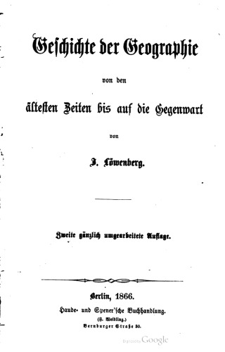 Geschichte der Geographie von den ältesten Zeiten bis auf die Gegenwart