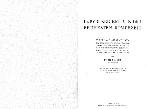 Papyrusbriefe aus der frühesten Römerzeit