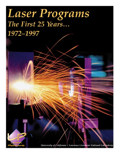 Laser Fusion : The First Ten Years 1962-1972