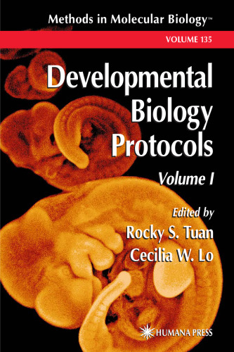 Developmental Biology Protocols: Volume I