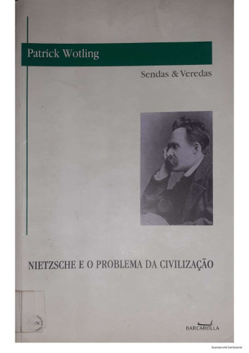 Nietzsche e o problema da civilização