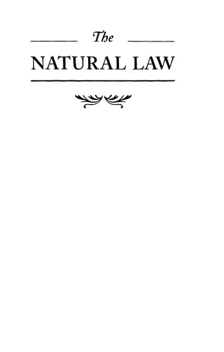 Natural Law - Study in Legal and Social History and Philosophy