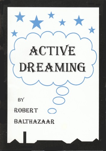 Active Dreaming: The Key to Power