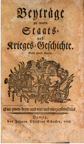 Beyträge [Beiträge] zur neuern Staats- und Krieges-Geschichte / 41. - 48. Stück