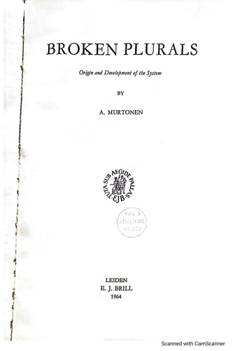 Broken plurals; origin and development of the system